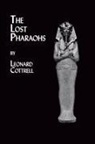 Cottrell, Leonard Cottrell - Lost Pharaohs