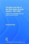 Huang Xiaoming - Rise and Fall of the East Asian Growth System, 1951-2000