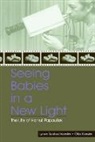Otto Koester, Koester Otto - Seeing Babies in a New Light