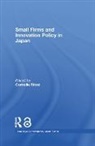 Cornelia Storz, Cornelia (Goethe-University Frankfurt Storz, Cornelia Storz, Storz Cornelia - Small Firms and Innovation Policy in Japan