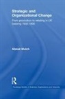 Alistair Mutch, Mutch Alistair - Strategic and Organizational Change