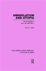 Errol E. Harris, Harris Errol E. - Annihilation and Utopia Routledge Library Editions: Political