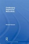 Richard Howson, Howson Richard - Challenging Hegemonic Masculinity