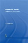 T.t. Ram Mohan, Ram Mohan T.T. - Privatisation in India