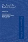Irene Benneworth Hardill, Mark Baker, Paul Benneworth, Leslie Budd, Irene Hardill - Rise of the English Regions?