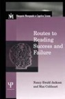 Max Coltheart, Coltheart Max, Nancy E Jackson, Nancy E. Jackson, Nancy E. Coltheart Jackson, Jackson Nancy E. - Routes to Reading Success and Failure