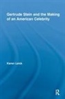 Karen Leick, Karen (Ohio State University) Leick, Leick Karen - Gertrude Stein and the Making of an American Celebrity