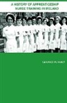 Gerard Fealy, Gerard (University College Dublin Fealy, Fealy Gerard - History of Apprenticeship Nurse Training in Ireland