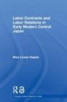 Mary Louise Nagata, Nagata Mary Louise - Labour Contracts and Labour Relations in Early Modern Central Japan