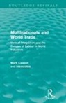 Mark Casson - Multinationals and World Trade
