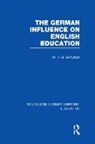 W Armytage - German Influence on English Education