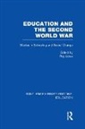 Roy (Institute of Education Lowe, Roy Lowe, Lowe Roy - Education and the Second World War