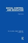 Brian Davies, Brian (Cardiff University Davies, Brian (University of Texas Davies - Social Control and Education (Rle Edu L)