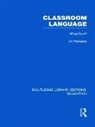 Jill Richards, Richards Jill - Classroom Language: What Sort (Rle Edu O)