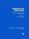Richard (Institute of Education Andrews, Richard Andrews, Andrews Richard - Rebirth of Rhetoric