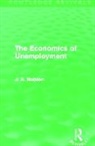 J. A. Hobson, Hobson J. A. - Economics of Unemployment (Routledge Revivals)