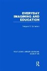 Margaret Sutherland, Sutherland Margaret - Everyday Imagining and Education (Rle Edu K)