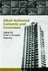 Pavel Krivenko, Krivenko Pavel, Della Roy, Roy Della, Caijun Shi, Caijun Roy Shi... - Alkali-Activated Cements and Concretes