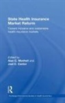 Joel C. Cantor, Joel C. Monheit Cantor, Cantor Joel C., Alan C. Monheit, Monheit Alan C. - State Health Insurance Market Reform