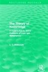 L. T. Hobhouse, Hobhouse L. T. - Theory of Knowledge (Routledge Revivals)