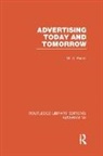 W A Evans, W.a. Evans - Advertising Today and Tomorrow (Rle Advertising)