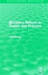 Paul Einzig, Einzig Paul - Monetary Reform in Theory and Practice (Routledge Revivals)
