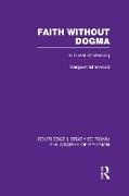 Margaret Isherwood, Isherwood Margaret - Faith Without Dogma In Quest of Meaning