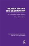 William B Chamberlain, William B. Chamberlain, Chamberlain William B. - Heaven Wasn''t His Destination