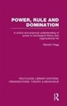 Stewart Clegg, Stewart (University of Technology Sydney Clegg, Clegg Stewart - Power, Rule and Domination (Rle: Organizations)