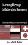 Noel F. McGinn, Noel F McGinn, Noel F. McGinn, McGinn Noel F. - Learning Through Collaborative Research