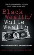 Melvin Oliver, Melvin (Department of Sociology Oliver, Oliver Melvin, Thomas Shapiro, Shapiro Thomas - Black Wealth / White Wealth A New Perspective on Racial Inequality