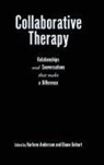 Harlene Gehart Anderson, Harlene Anderson, Diane Gehart, Gehart Diane - Collaborative Therapy