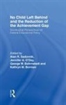 Alan R. (Rutgers University Sadovnik, George W. Bohrnstedt, Bohrnstedt George W., Kathryn M. Borman, Borman Kathryn M., Jennifer A. O'Day... - No Child Left Behind and the Reduction of the Achievement Gap