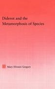 Mary Gregory - Diderot and the Metamorphosis of Species