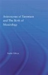 Sophie Gibson, Gibson Sophie - Aristoxenus of Tarentum and the Birth of Musicology