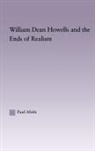 Paul Abeln, Abeln Paul - William Dean Howells and the Ends of Realism