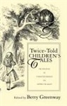 Betty Greenway, Betty Greenway, Greenway Betty - Twice-Told Children''s Tales