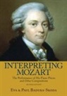 Eva Badura-Skoda, Eva Badura-Skoda Badura-Skoda, Paul Badura-Skoda, Badura-Skoda Eva, Badura-Skoda Paul - Interpreting Mozart