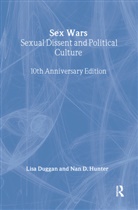Lisa Duggan, Lisa Hunter Duggan, Duggan Lisa, Nan D. Hunter, Hunter Nan D. - Sex Wars