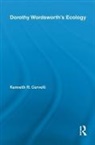 Kenneth Cervelli - Dorothy Wordsworth''s Ecology