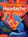 Mark W. Muskin Green, Mark W Green, Mark W. Green, Philip R Muskin, Philip R. Muskin - Neuropsychiatry of Headache