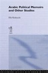 Elie Kedourie, Kedourie Elie - Arabic Political Memoirs and Other Studies