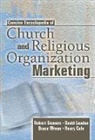 Henry Cole, Cole Henry, David L Loudon, Robert E Stevens, Robert E (Southeastern Oklahoma State Uni Stevens, Bruce Wrenn... - Concise Encyclopedia of Church and Religious Organization Marketing