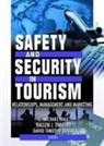 David Timothy Duval, Duval David Timothy, C Michael Hall, C Michael Timothy Hall, Dallen J. Timothy - Safety and Security in Tourism