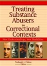 Letitia C Pallone, Nathaniel J. Pallone, Pallone Nathaniel J. - Treating Substance Abusers in Correctional Contexts