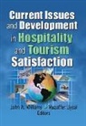 Muzaffer Uysal, Muzaffer (Point Pleasant Uysal, Uysal Muzaffer, John A Williams, Williams John A - Current Issues and Development in Hospitality and Tourism Satisfaction