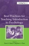 Dana S. Chew Dunn, Stephen L Chew, Stephen L. Chew, Dana S Dunn, Dana S. Dunn - Best Practices for Teaching Introduction to Psychology