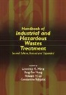 Lawrence K. Hung Wang, Yung-Tse Hung, Hung Yung-Tse, Howard H. Lo, Lo Howard H., Lawrence K. Wang... - Handbook of Industrial and Hazardous Wastes Treatment