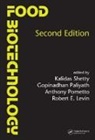 Anthony (Iowa State University Pometto, Anthony Shetty Pometto, Robert E. Levin, Levin Robert E., Gopinadhan Paliyath, Paliyath Gopinadhan... - Food Biotechnology