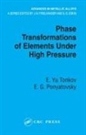 E.G. Ponyatovsky, E. Yu Tonkov, E. Yu Ponyatovsky Tonkov, Tonkov E. Yu - Phase Transformations of Elements Under High Pressure